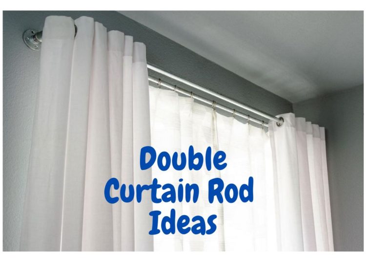 Double Curtain Rod Ideas
