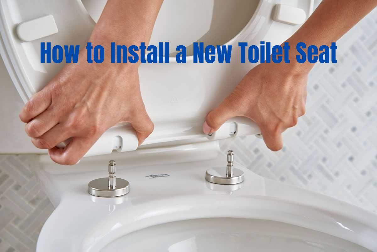How to Install a New Toilet Seat